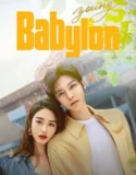 Drama China Young Babylon Subtitle Indonesia 2024