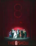 Drama Korea The 8 Show Sub Indo 2024