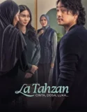 Film Indonesia La Tahzan Cinta Dosa Luka (2025)